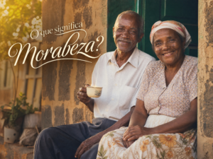 O que significa Morabeza? Conheça a Filosofia de Vida de Cabo Verde